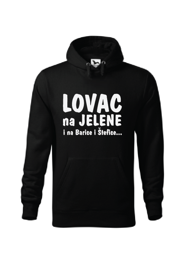Lovac na Jelene, i na Barice i Štefice | Muška hoodica