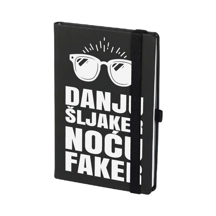 Danju šljaker noću faker | Rokovnik