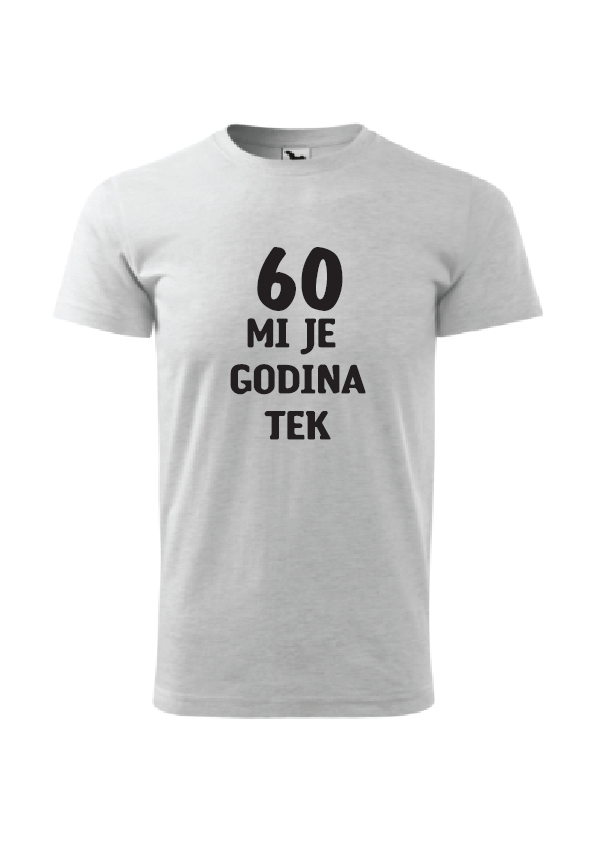 (godine) mi je godina tek | Muška majica