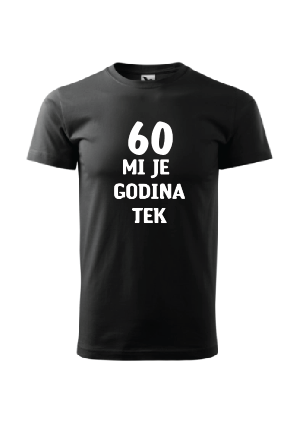 (godine) mi je godina tek | Muška majica