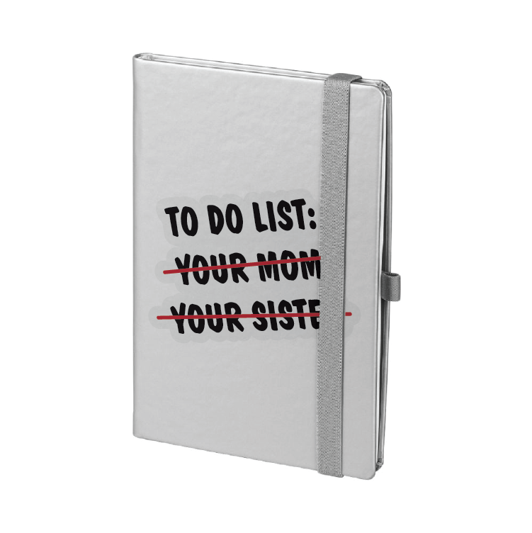 To do list: your mom/your sister | Rokovnik