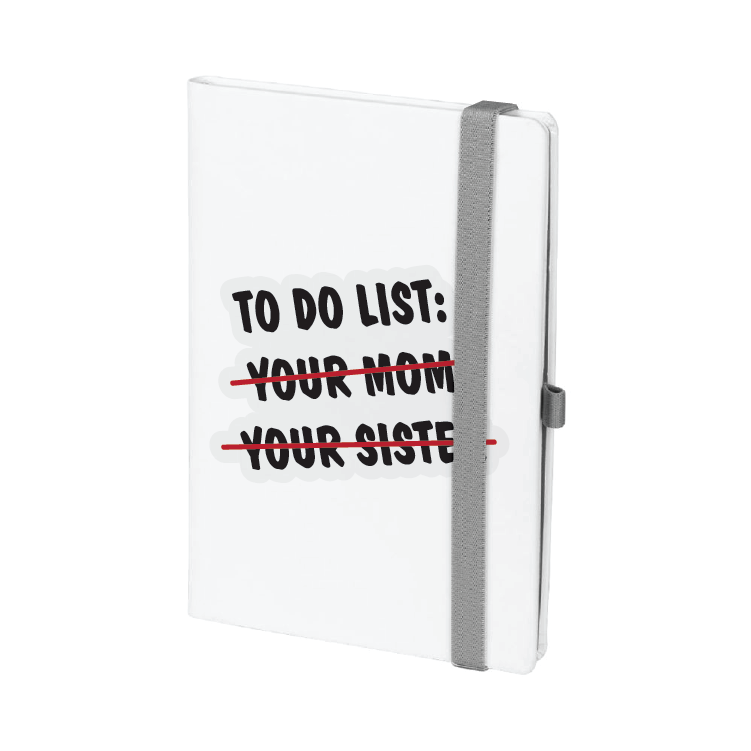 To do list: your mom/your sister | Rokovnik