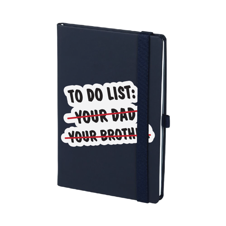 To do list: your dad/your brother | Rokovnik