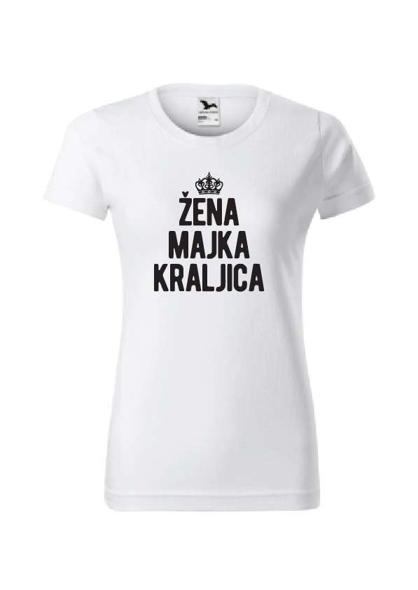 Žena Majka Kraljica| Ženska majica