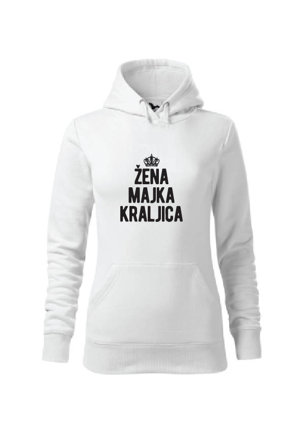 Žena Majka Kraljica | Ženska hoodica