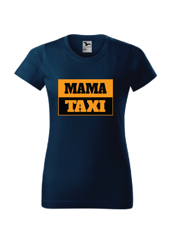 Mama Taxi | Ženska majica