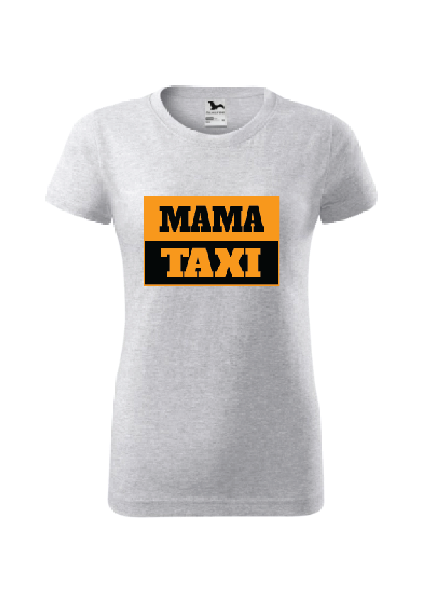 Mama Taxi | Ženska majica