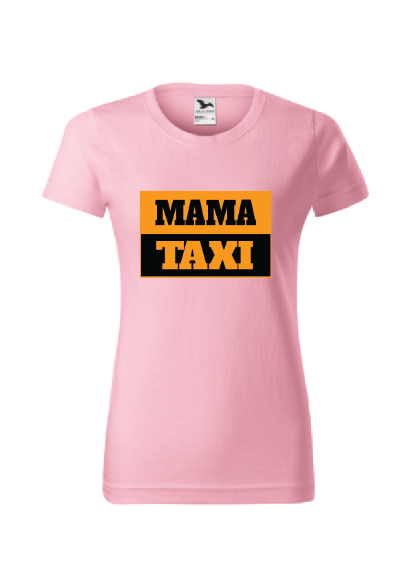 Mama Taxi | Ženska majica