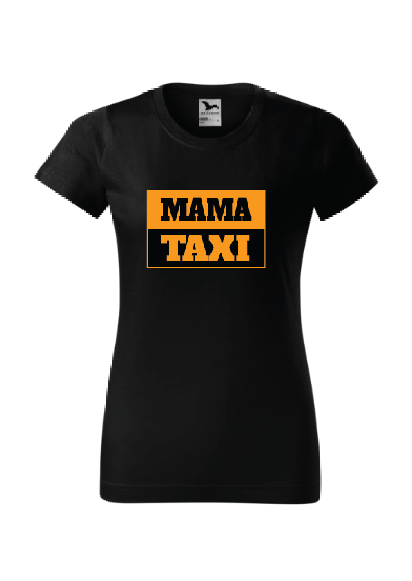 Mama Taxi | Ženska majica