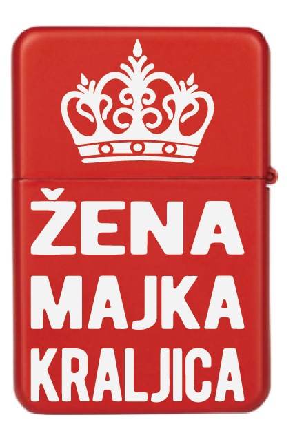 Žena Majka Kraljica | Upaljač