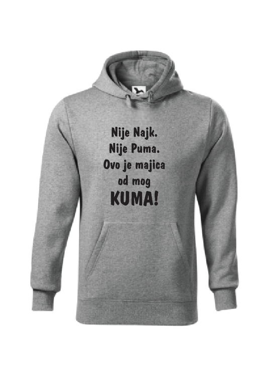 Nije Najk, nije Puma, ovo je majica od mog kuma | Muška hoodica