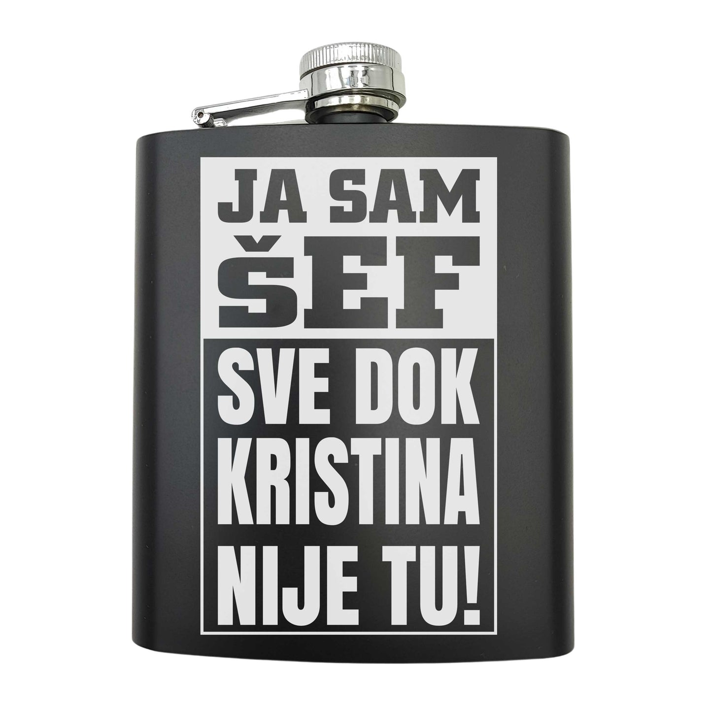 Ja sam šef sve dok (ime) nije tu | Pljoska