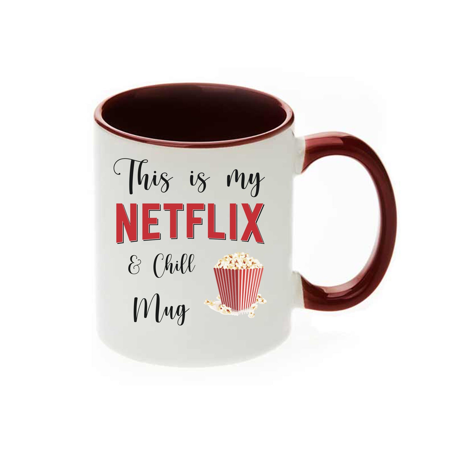 This is my Netflix and chill mug | Keramička šalica