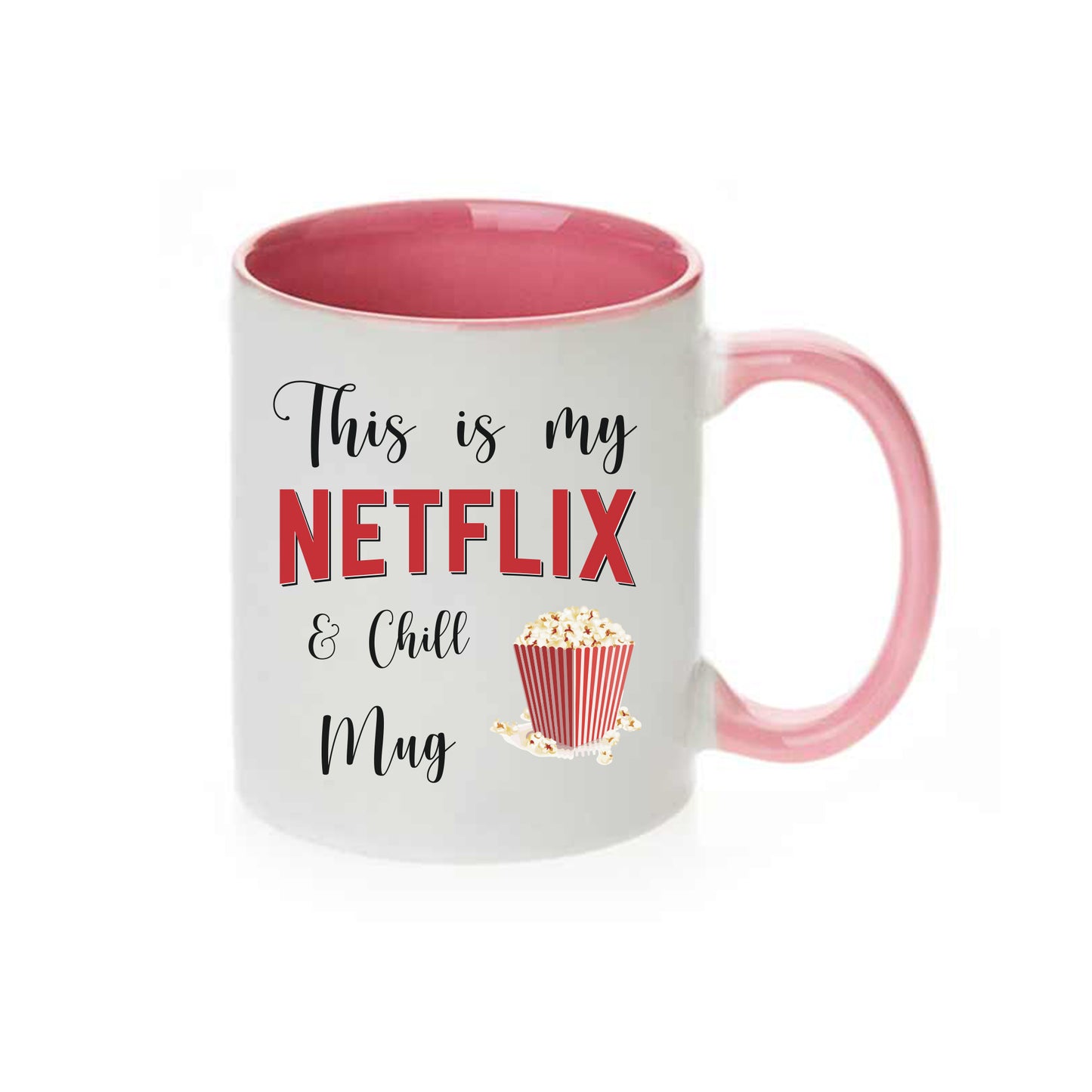 This is my Netflix and chill mug | Keramička šalica