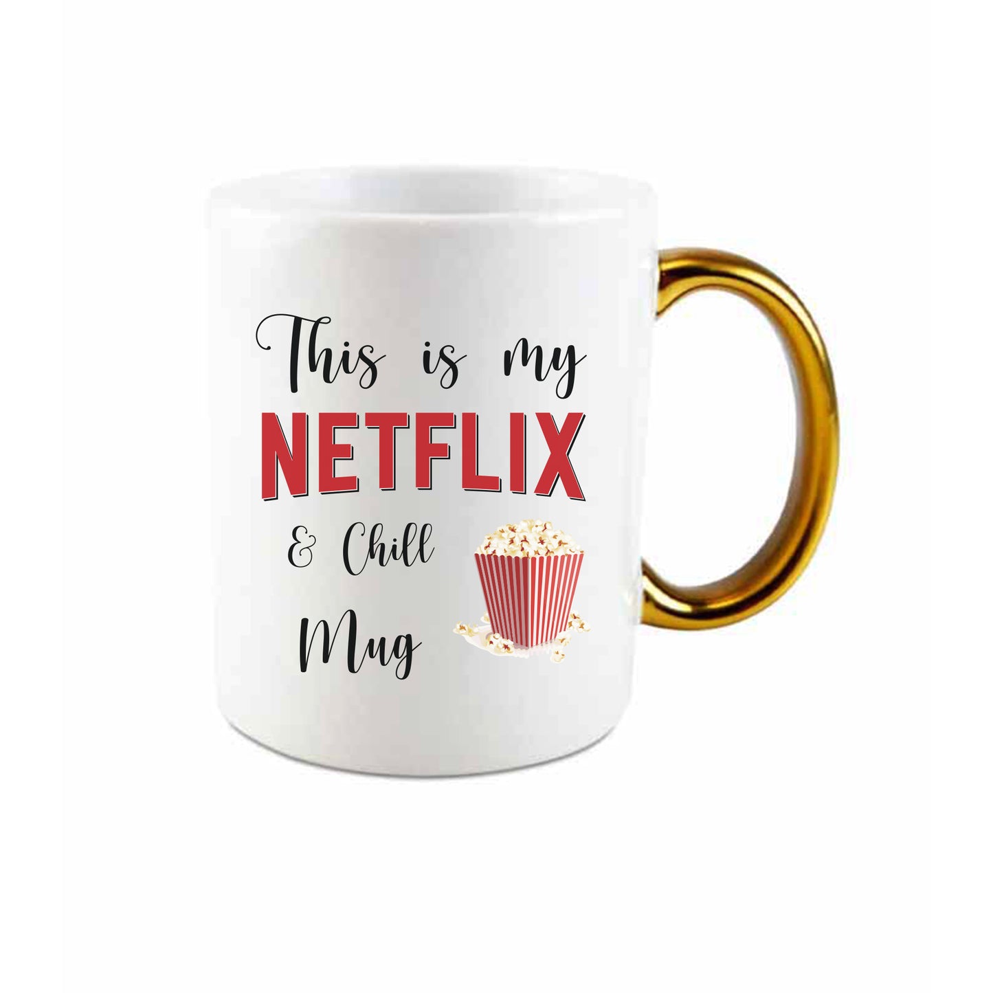 This is my Netflix and chill mug | Keramička šalica