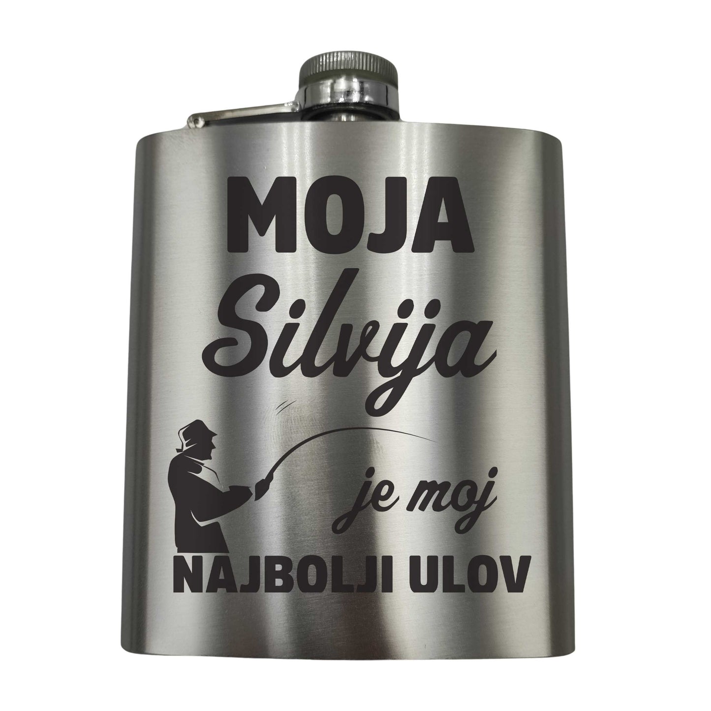 Moja (ime) je moj najbolji ulov | Pljoska